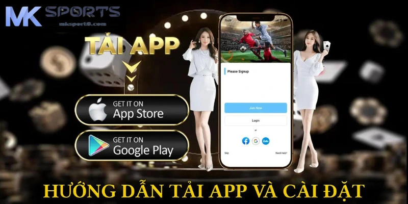 Hướng dẫn tải app MK sport và cài đặt trên các nền tảng Android/IOS 